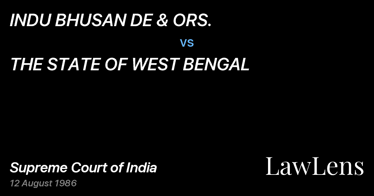 Preview image for INDU BHUSAN DE & ORS. vs. THE STATE OF WEST BENGAL