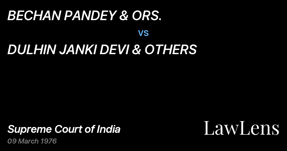 Preview image for BECHAN PANDEY & ORS. vs. DULHIN JANKI DEVI & OTHERS