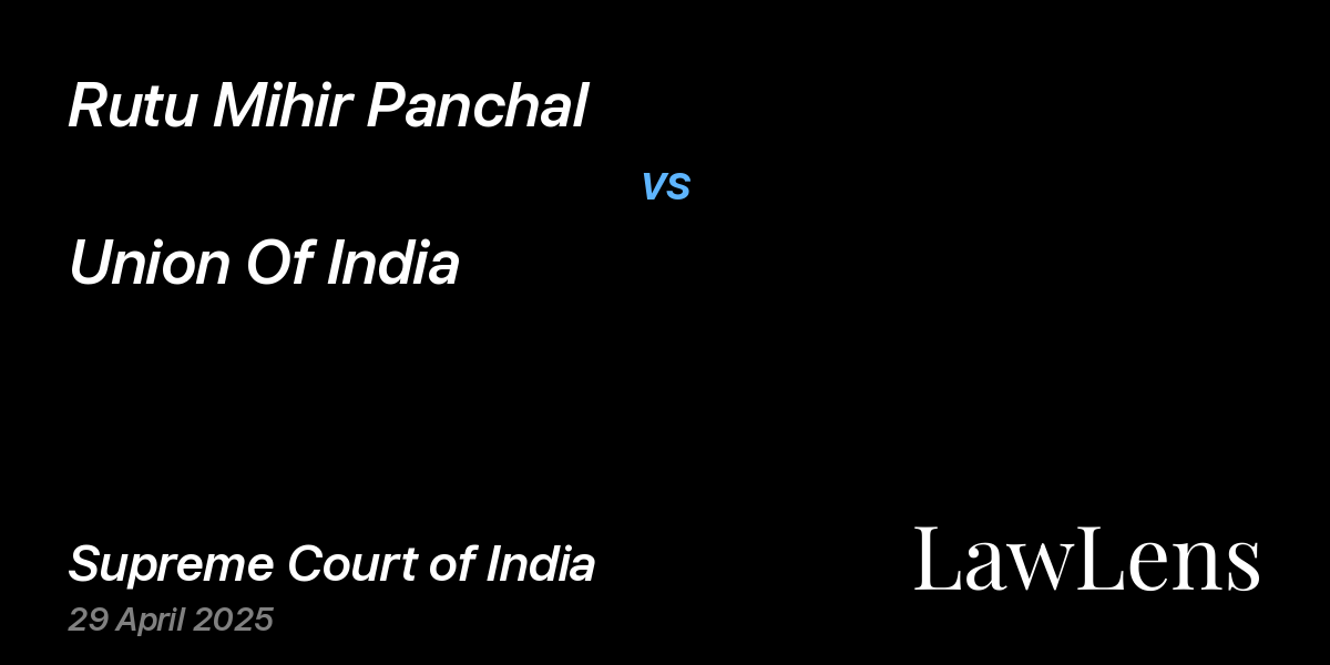 Preview image for Rutu Mihir Panchal vs. Union Of India