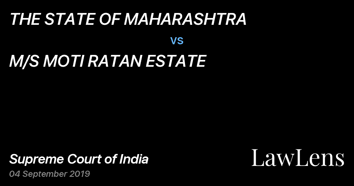 Preview image for THE STATE OF MAHARASHTRA vs. M/S MOTI RATAN ESTATE