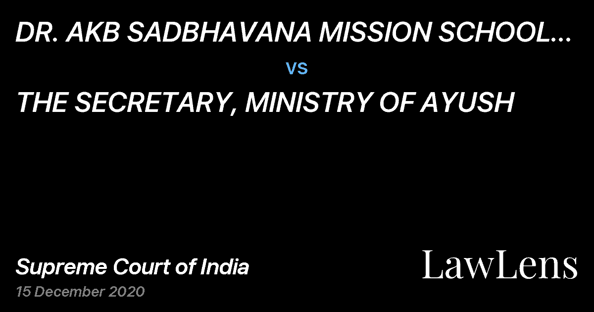 Preview image for DR. AKB SADBHAVANA MISSION  SCHOOL OF HOMOEO PHARMACY vs. THE SECRETARY, MINISTRY OF AYUSH