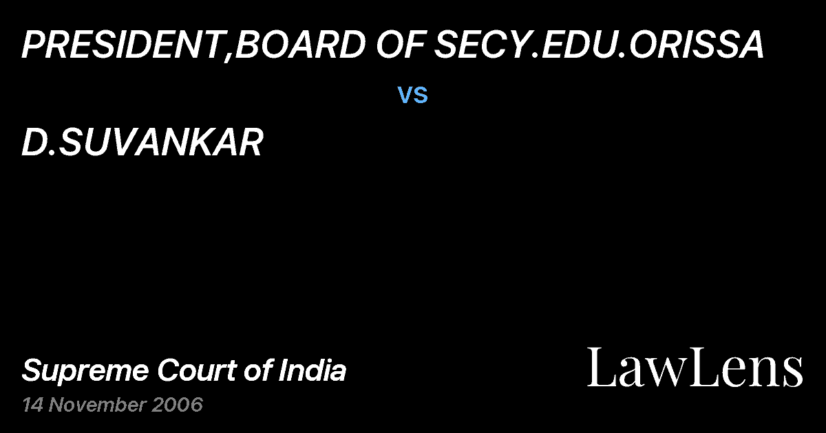 Preview image for PRESIDENT,BOARD OF SECY.EDU.ORISSA vs. D.SUVANKAR