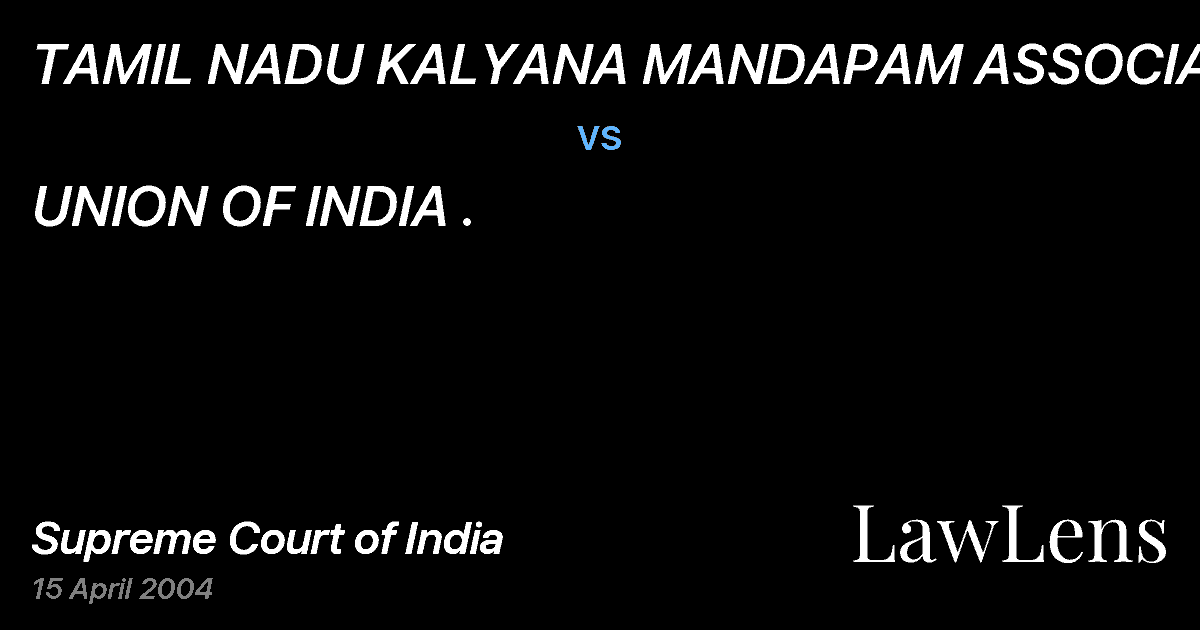 Preview image for TAMIL NADU KALYANA MANDAPAM ASSOCIATION vs. UNION OF INDIA .
