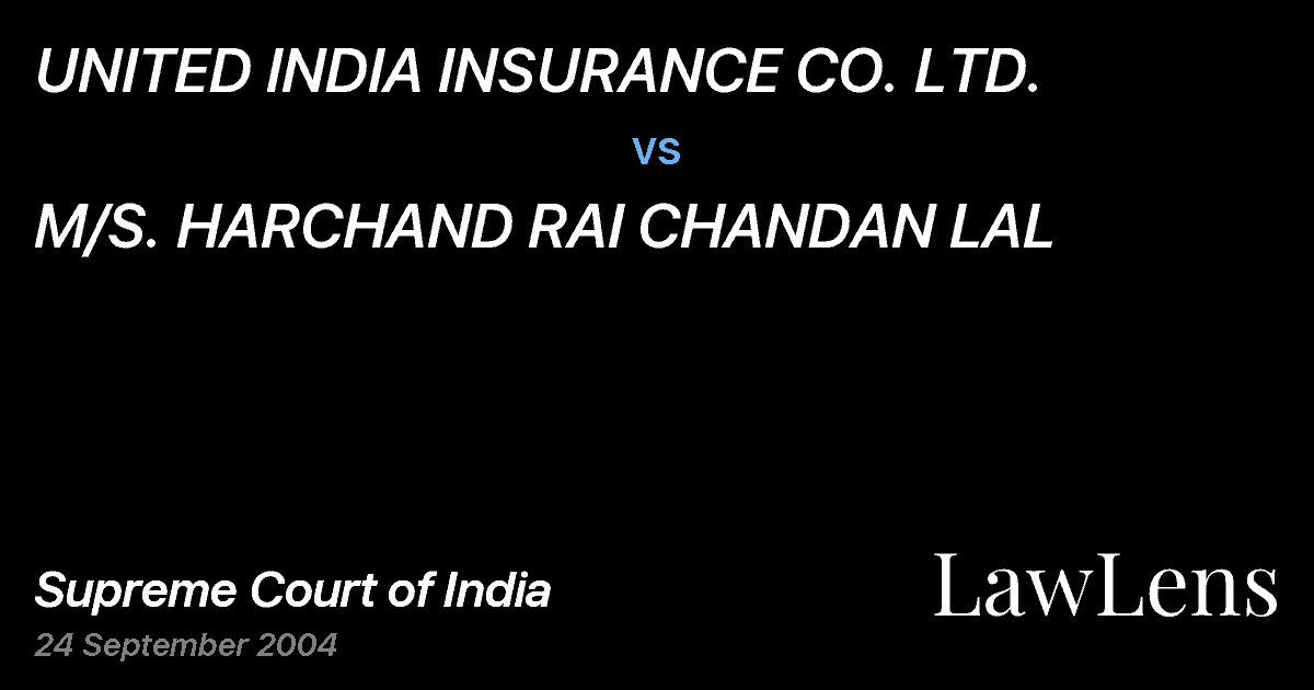 Preview image for UNITED INDIA INSURANCE CO. LTD. vs. M/S. HARCHAND RAI CHANDAN LAL