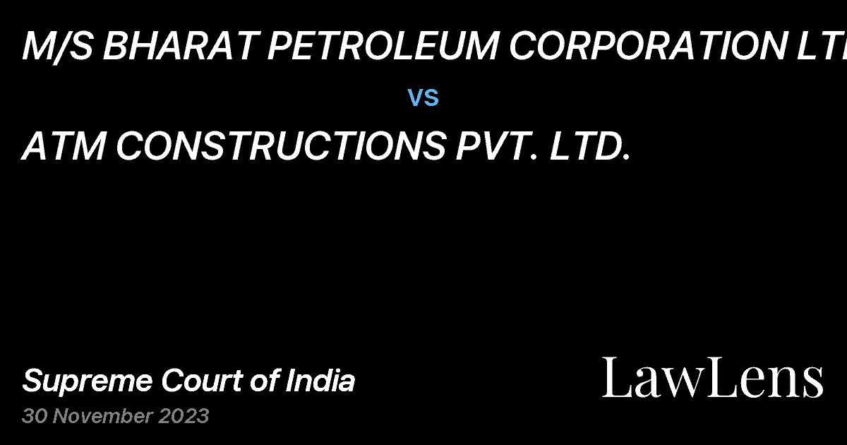 Preview image for M/S BHARAT PETROLEUM CORPORATION LTD. vs. ATM CONSTRUCTIONS PVT. LTD.