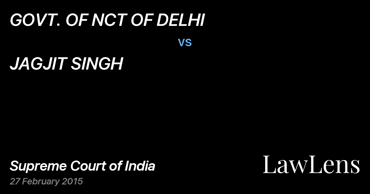 Preview image for GOVT. OF NCT OF DELHI vs. JAGJIT SINGH