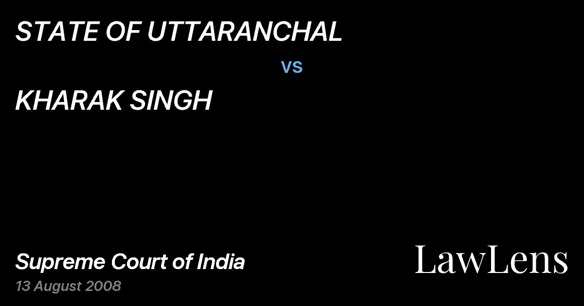 Preview image for STATE OF UTTARANCHAL vs. KHARAK SINGH