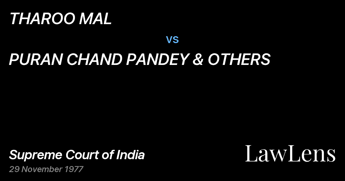 Preview image for THAROO MAL vs. PURAN CHAND PANDEY & OTHERS