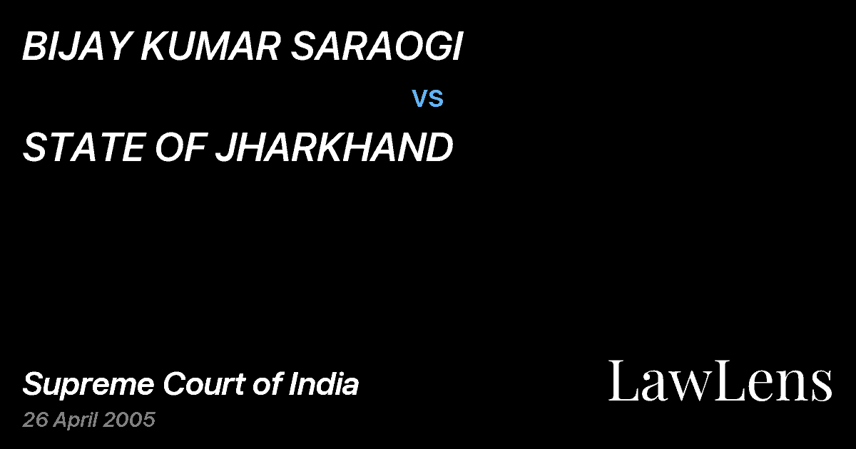 Preview image for BIJAY KUMAR SARAOGI vs. STATE OF JHARKHAND