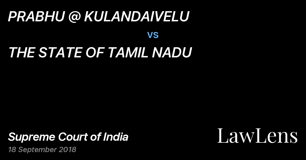 Preview image for PRABHU @ KULANDAIVELU vs. THE STATE OF TAMIL NADU