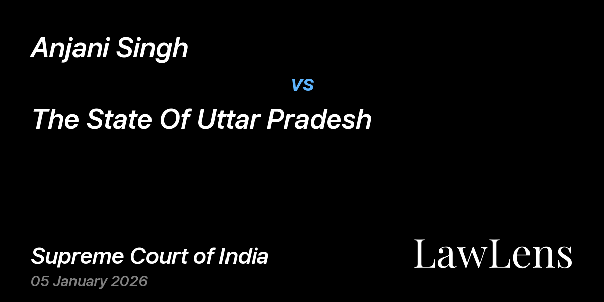Preview image for Anjani Singh vs. The State Of Uttar Pradesh