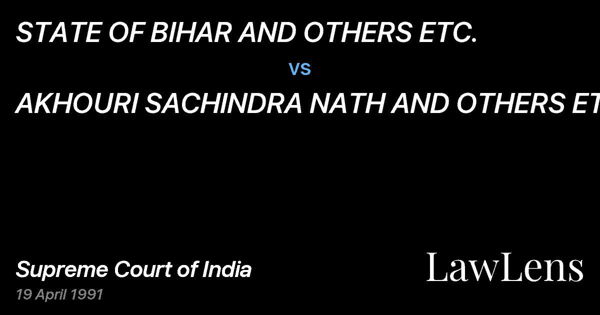 Preview image for STATE OF BIHAR AND OTHERS ETC. vs. AKHOURI SACHINDRA NATH AND OTHERS ETC.