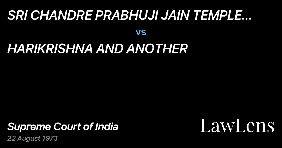 Preview image for SRI CHANDRE PRABHUJI JAIN TEMPLE AND ORS. vs. HARIKRISHNA AND ANOTHER