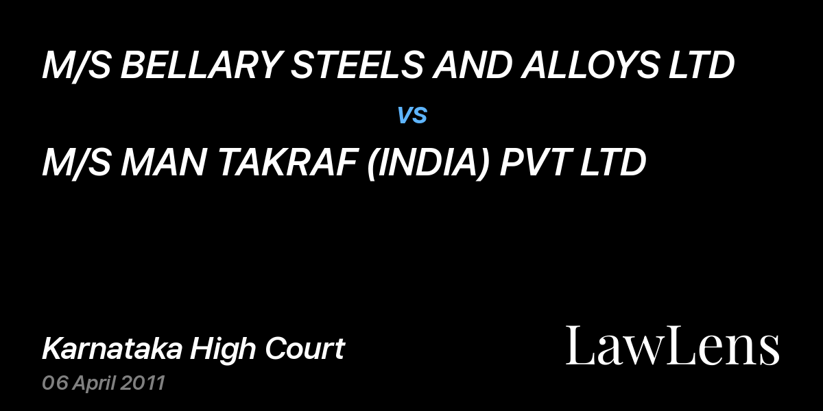 Preview image for M/S BELLARY STEELS AND ALLOYS LTD vs. M/S MAN TAKRAF (INDIA) PVT LTD