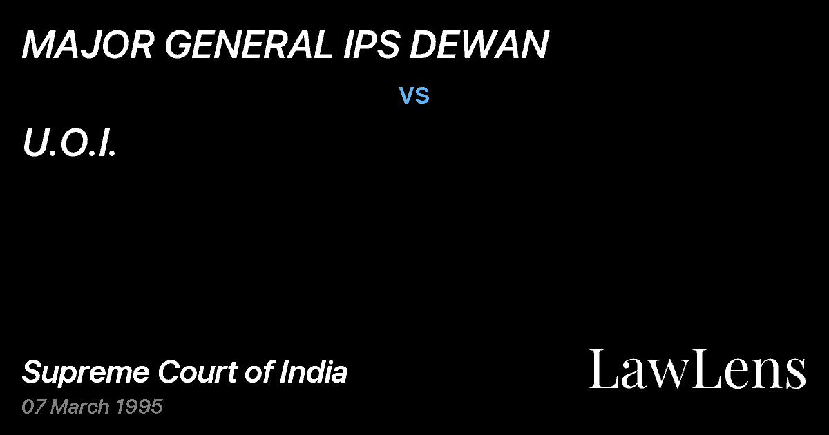 Preview image for MAJOR GENERAL IPS DEWAN vs. U.O.I.