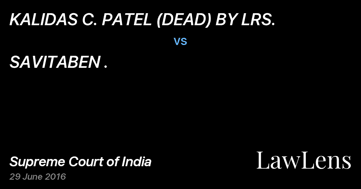 Preview image for KALIDAS C. PATEL (DEAD) BY LRS. vs. SAVITABEN .