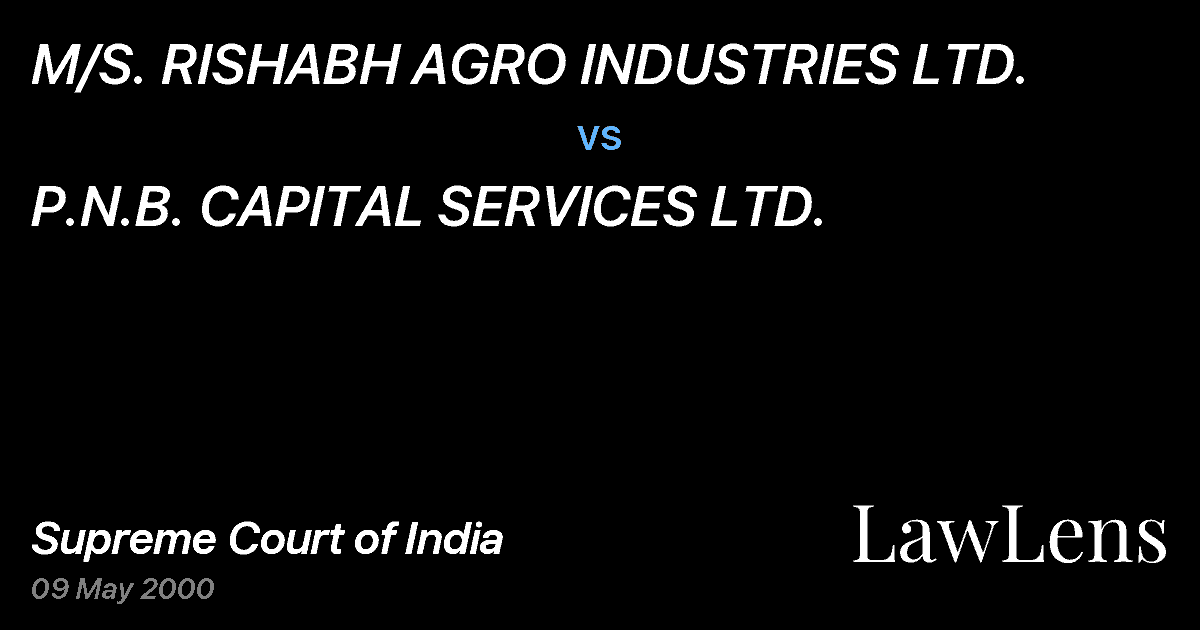 Preview image for M/S. RISHABH AGRO INDUSTRIES LTD. vs. P.N.B. CAPITAL SERVICES LTD.