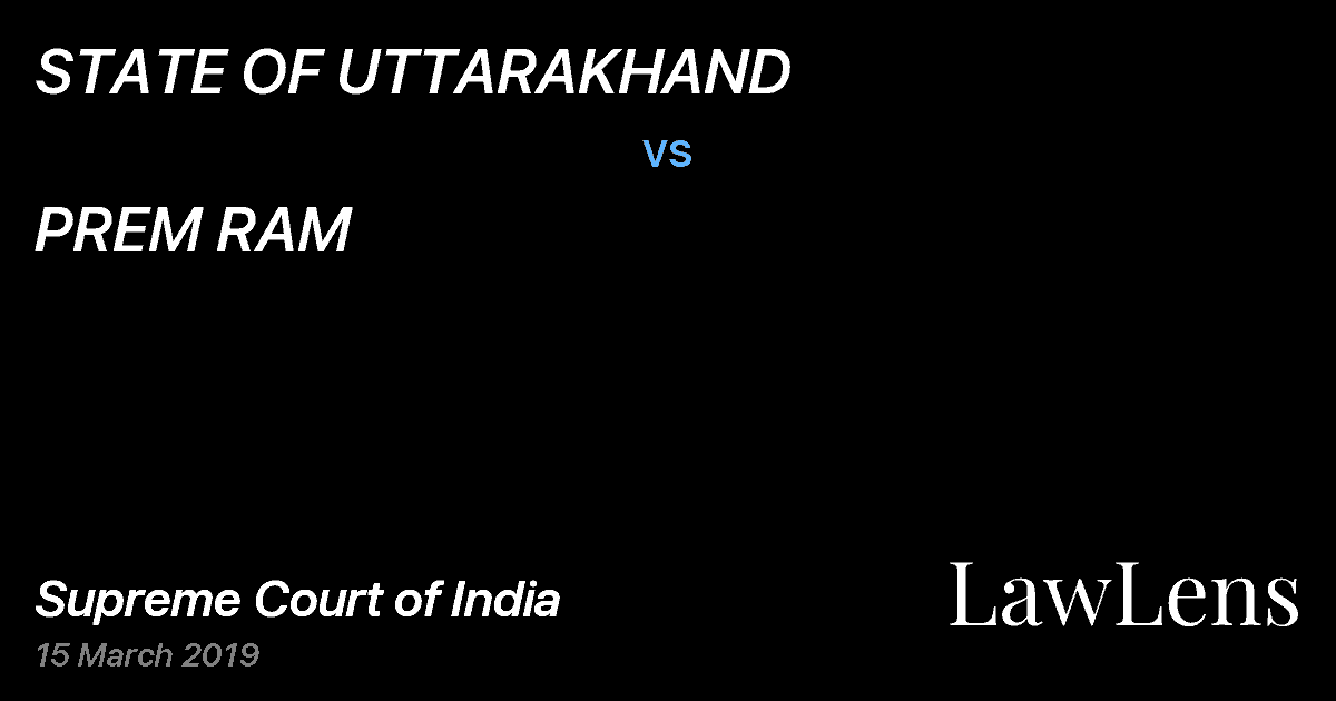 Preview image for STATE OF UTTARAKHAND vs. PREM RAM