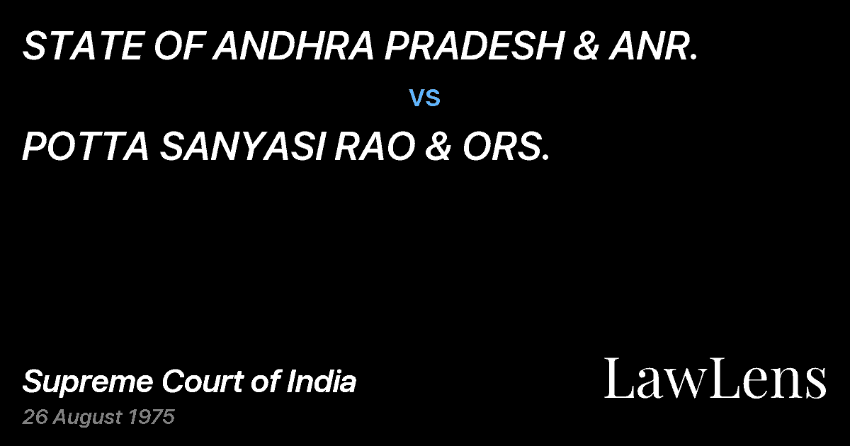 Preview image for STATE OF ANDHRA PRADESH & ANR. vs. POTTA SANYASI RAO & ORS.