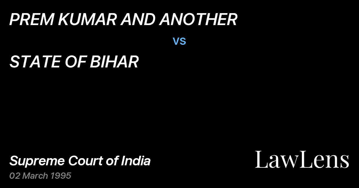 Preview image for PREM KUMAR AND ANOTHER vs. STATE OF BIHAR