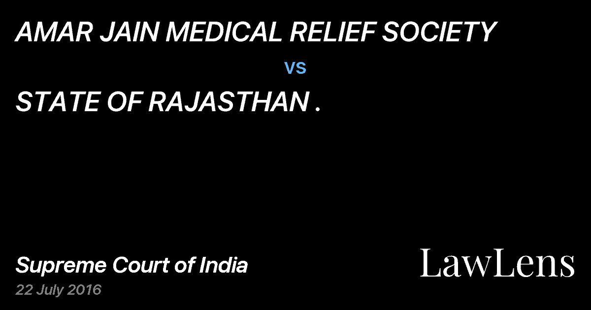 Preview image for AMAR JAIN MEDICAL RELIEF SOCIETY vs. STATE OF RAJASTHAN .