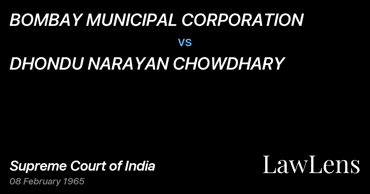 Preview image for BOMBAY MUNICIPAL CORPORATION vs. DHONDU NARAYAN CHOWDHARY