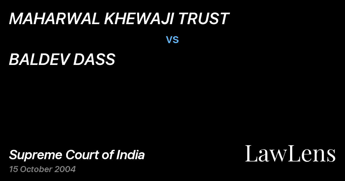 Preview image for MAHARWAL KHEWAJI TRUST vs. BALDEV DASS
