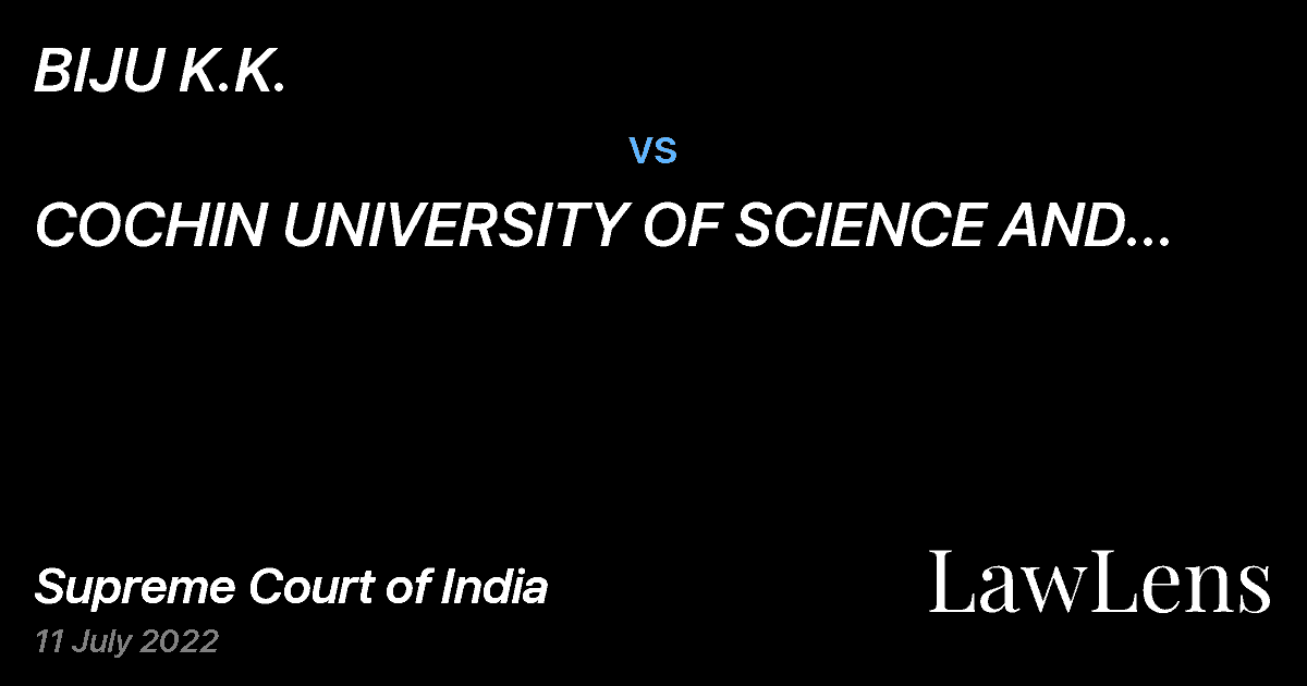 Preview image for BIJU K.K. vs. COCHIN UNIVERSITY OF SCIENCE AND TECHNOLOGY, KOCHI