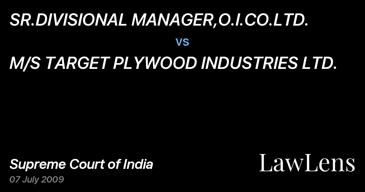 Preview image for SR.DIVISIONAL MANAGER,O.I.CO.LTD. vs. M/S TARGET PLYWOOD INDUSTRIES LTD.
