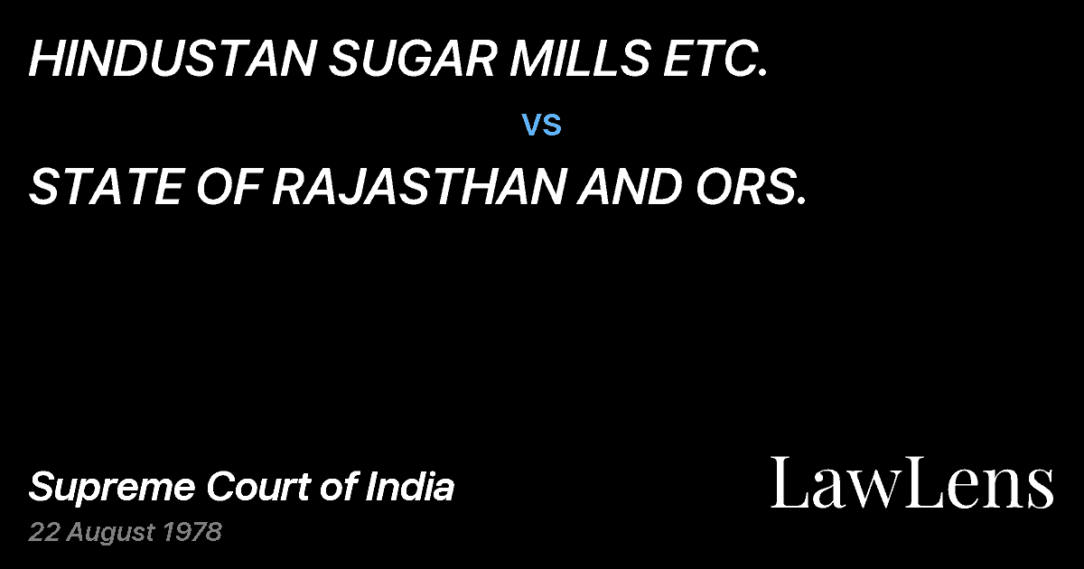 Preview image for HINDUSTAN SUGAR MILLS ETC. vs. STATE OF RAJASTHAN AND ORS.