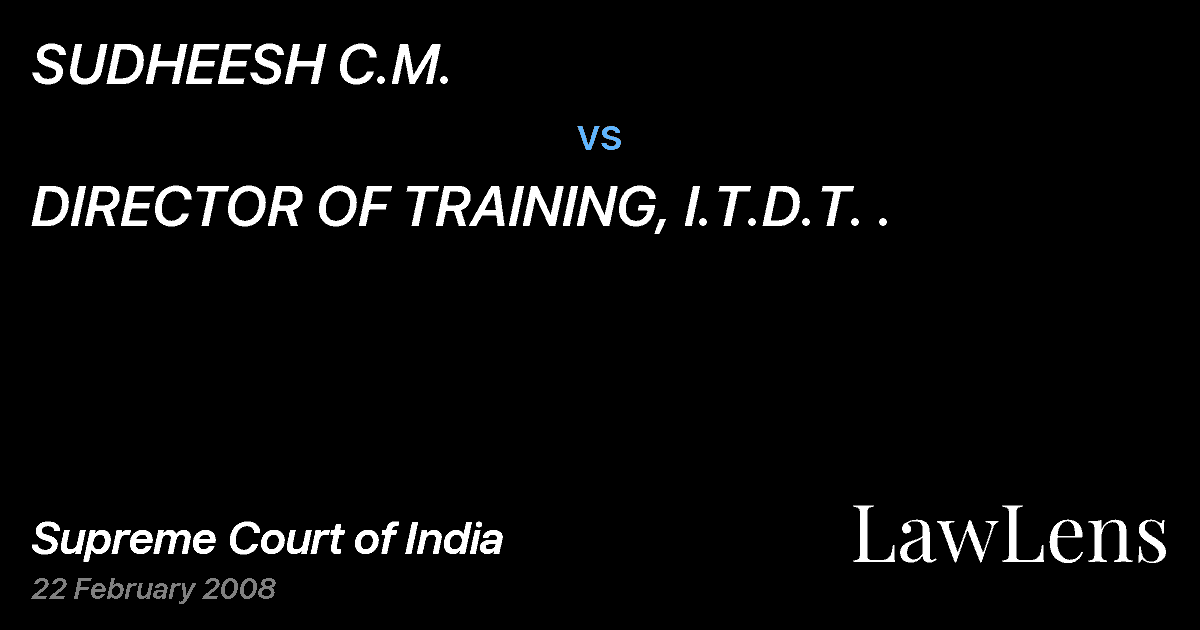 Preview image for SUDHEESH C.M. vs. DIRECTOR OF TRAINING, I.T.D.T. .