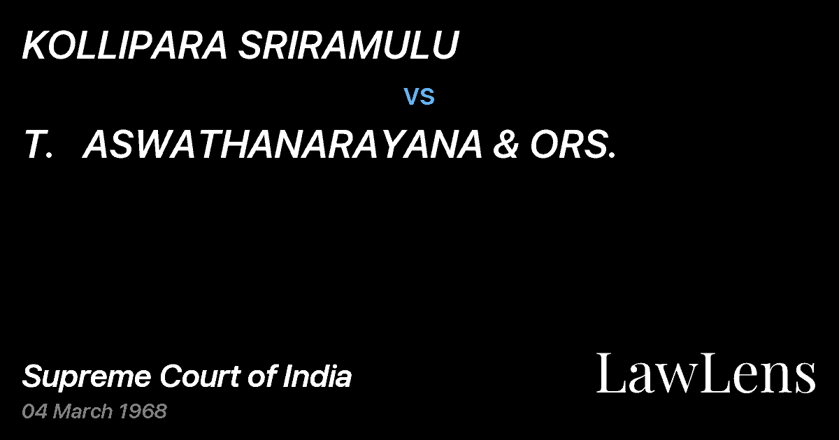 Preview image for KOLLIPARA SRIRAMULU vs. T.   ASWATHANARAYANA & ORS.