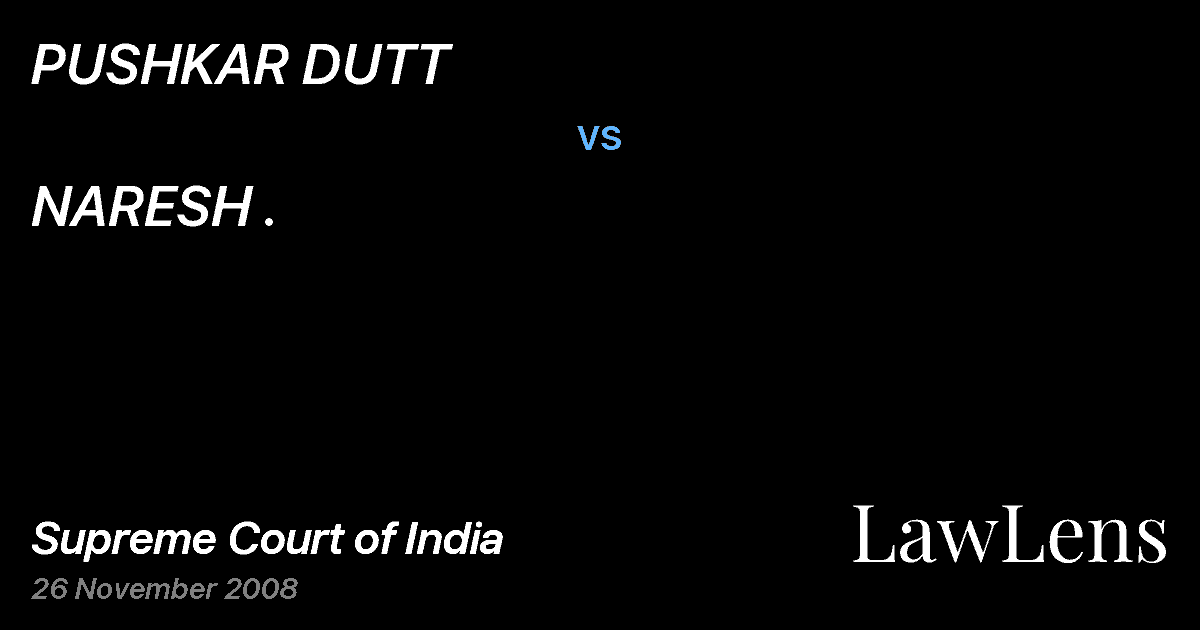 Preview image for PUSHKAR DUTT vs. NARESH .