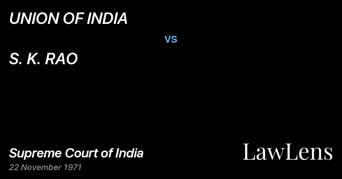 Preview image for UNION OF INDIA vs. S. K. RAO