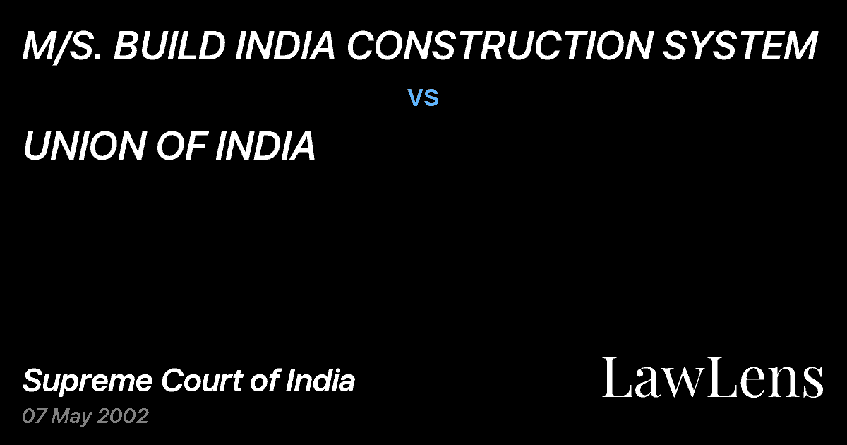 Preview image for M/S. BUILD INDIA CONSTRUCTION SYSTEM vs. UNION OF INDIA