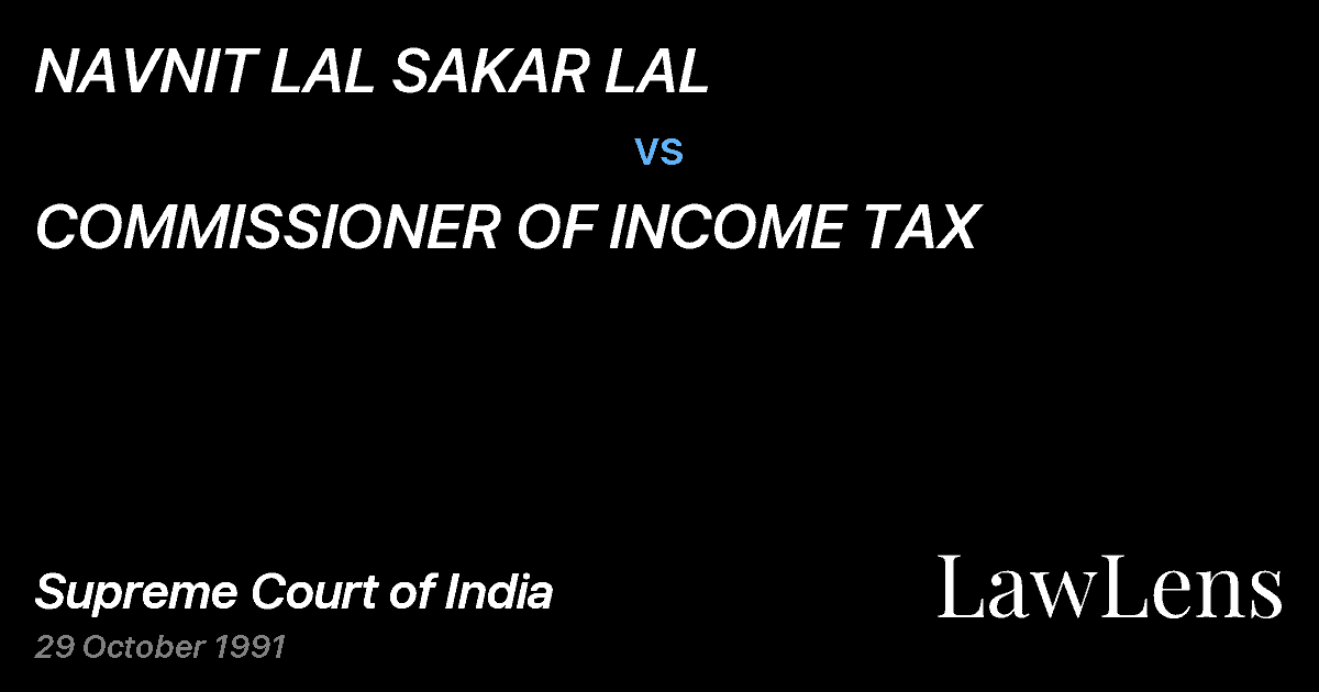 Preview image for NAVNIT LAL SAKAR LAL vs. COMMISSIONER OF INCOME TAX