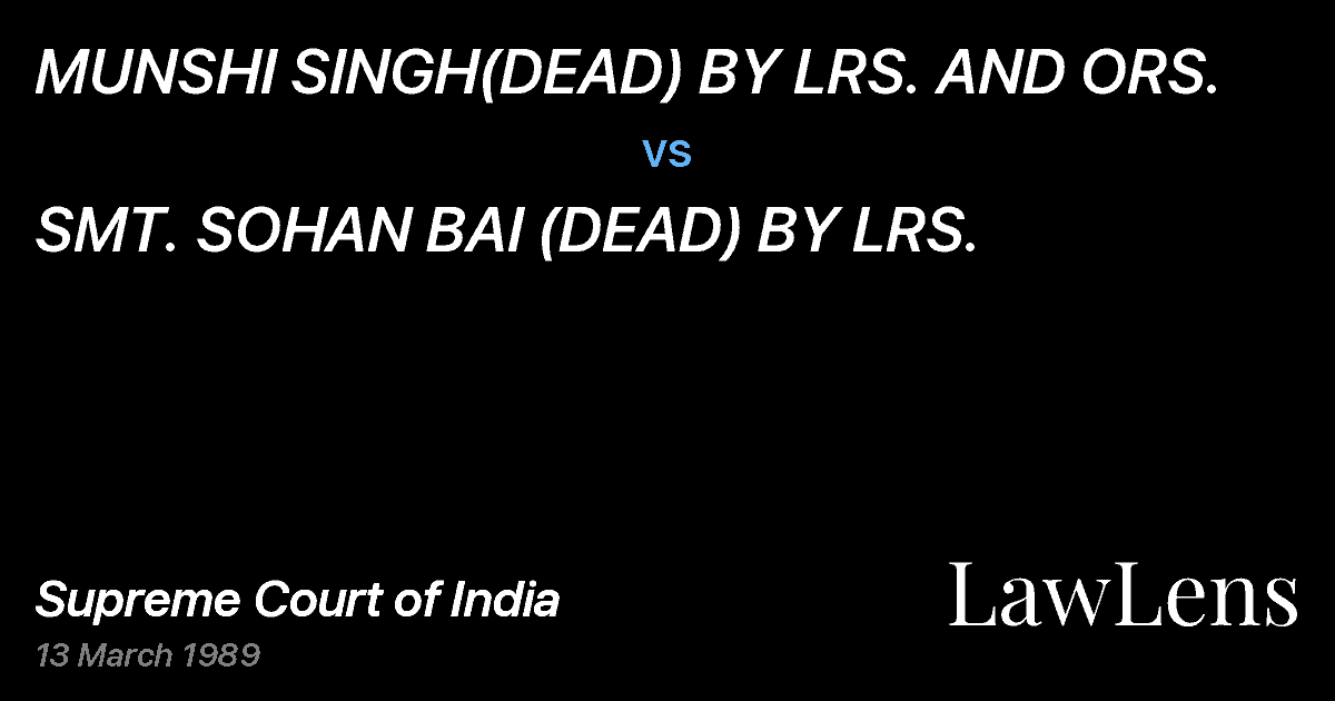 Preview image for MUNSHI SINGH(DEAD) BY LRS. AND ORS. vs. SMT. SOHAN BAI (DEAD) BY LRS.