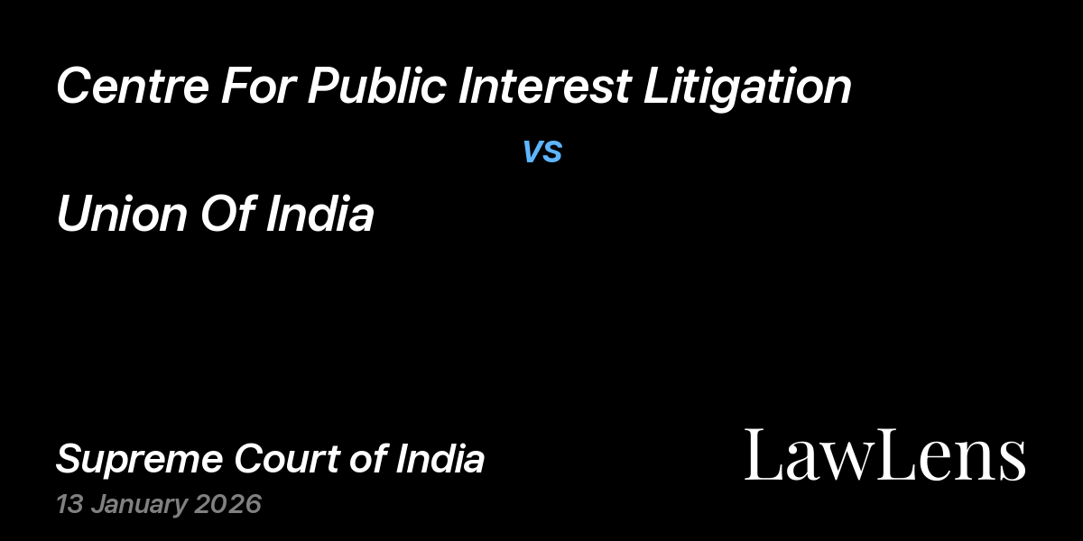 Preview image for Centre For Public Interest Litigation vs. Union Of India