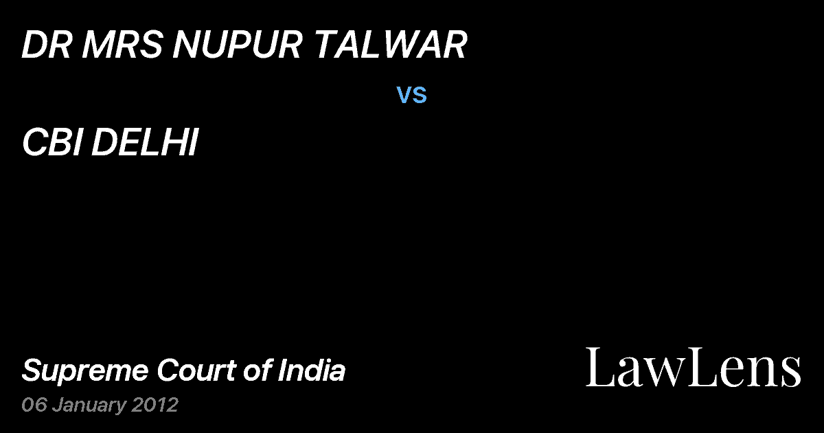 Preview image for DR MRS NUPUR TALWAR vs. CBI DELHI