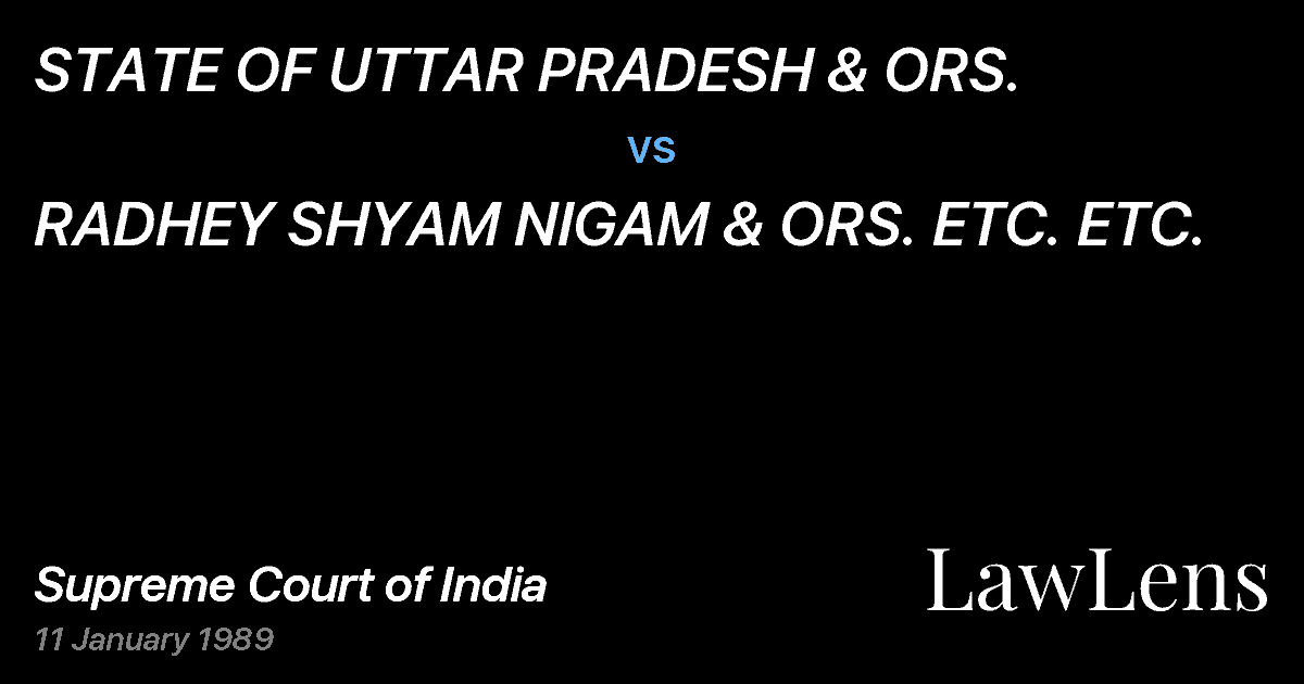 Preview image for STATE OF UTTAR PRADESH & ORS. vs. RADHEY SHYAM NIGAM & ORS. ETC. ETC.