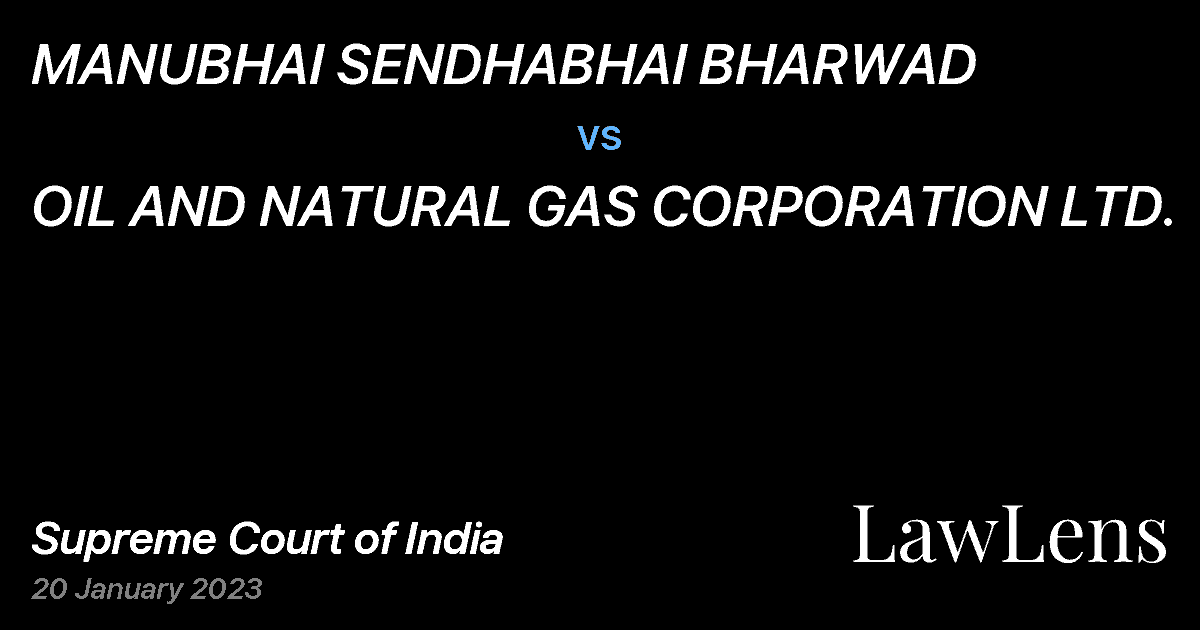 Preview image for MANUBHAI SENDHABHAI BHARWAD vs. OIL AND NATURAL GAS CORPORATION LTD.