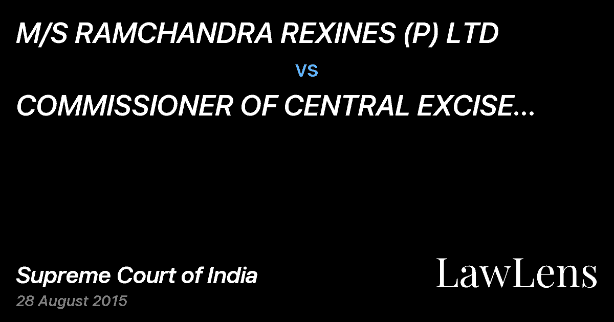 Preview image for M/S RAMCHANDRA REXINES (P) LTD vs. COMMISSIONER OF CENTRAL EXCISE BANGALORE-1