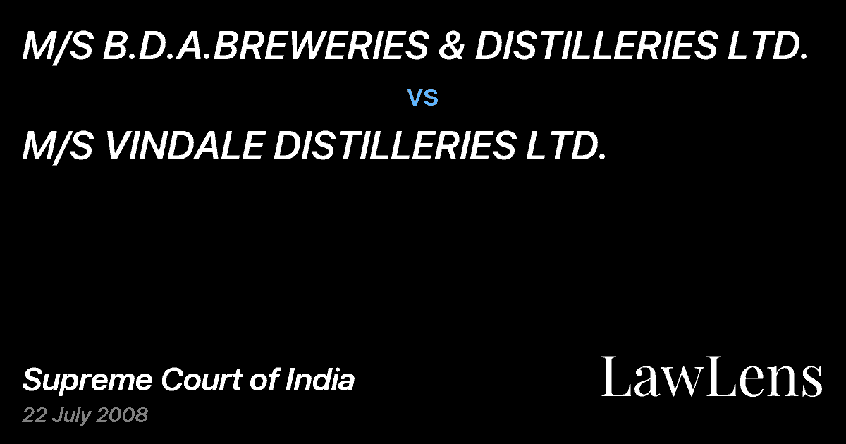 Preview image for M/S B.D.A.BREWERIES & DISTILLERIES LTD. vs. M/S VINDALE DISTILLERIES LTD.