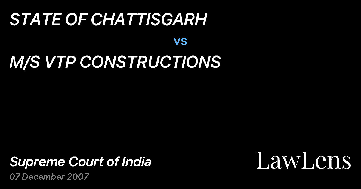 Preview image for STATE OF CHATTISGARH vs. M/S VTP CONSTRUCTIONS