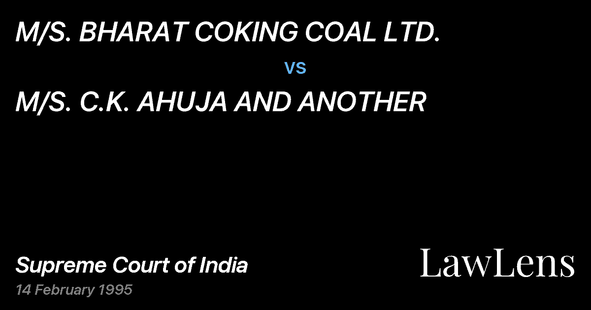 Preview image for M/S. BHARAT COKING COAL LTD. vs. M/S. C.K. AHUJA AND ANOTHER