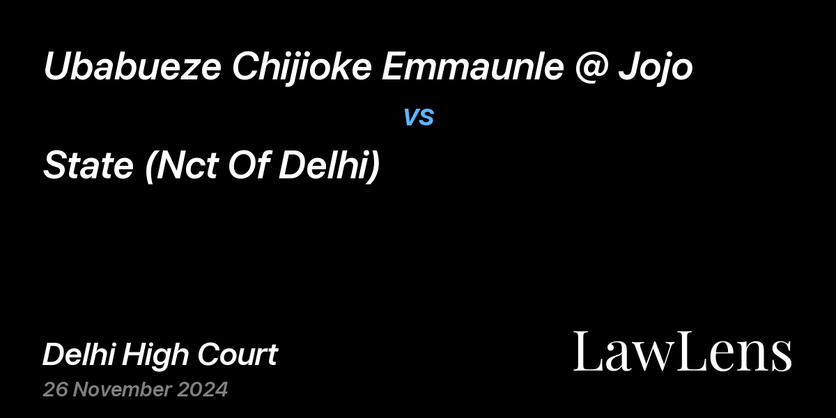 Preview image for Ubabueze Chijioke Emmaunle @ Jojo vs. State (Nct Of Delhi)