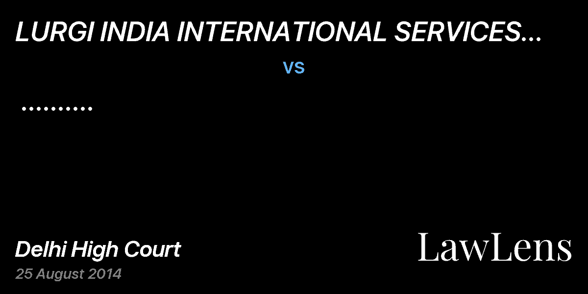 Preview image for LURGI INDIA INTERNATIONAL  SERVICES PRIVATE LIMITED  vs.  ..........