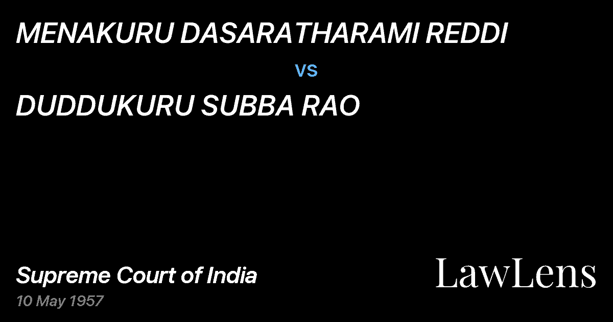 Preview image for MENAKURU DASARATHARAMI REDDI vs. DUDDUKURU SUBBA RAO