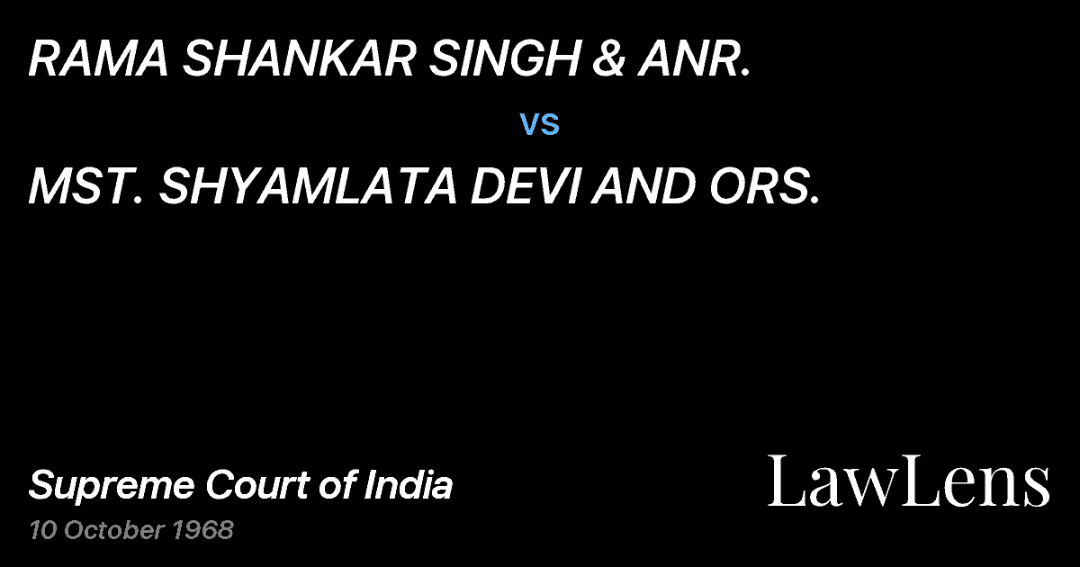 Preview image for RAMA SHANKAR SINGH & ANR. vs. MST. SHYAMLATA DEVI AND ORS.