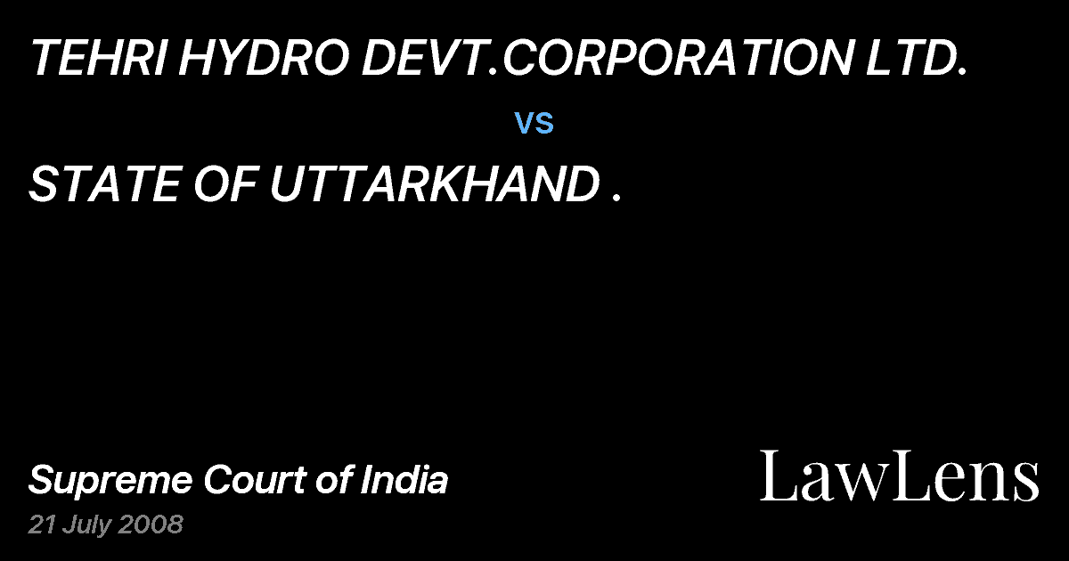 Preview image for TEHRI HYDRO DEVT.CORPORATION LTD. vs. STATE OF UTTARKHAND .